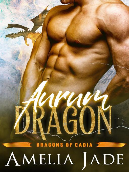 Title details for Aurum Dragon by Amelia Jade - Available